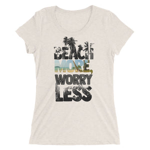 Beach More, Worry Less, Ladies' short sleeve t-shirt