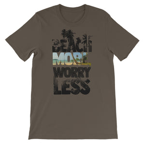 Beach more worry less, Short-Sleeve Unisex T-Shirt